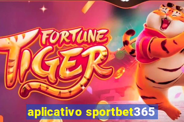 aplicativo sportbet365